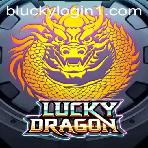 Explore the Thrilling World of LuckyDragon: Your Gateway to Adventure with Blucky Login