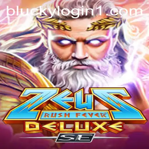 Exploring the Thrills of ZeusRushFeverDeluxeSE and the Role of Blucky Login